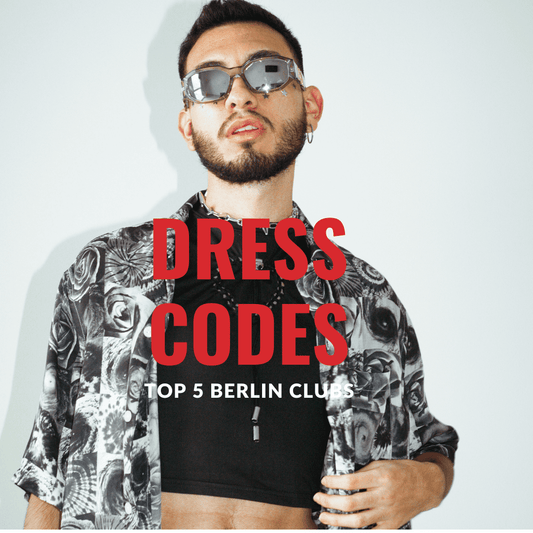 Specific dress codes for the top 5 clubs in Berlin